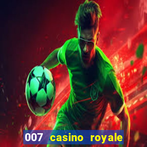 007 casino royale filme dublado torrent mp4